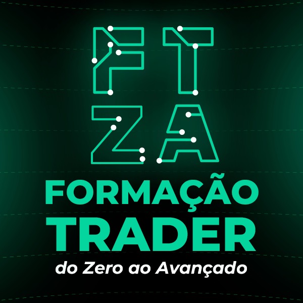 FTZA - Formação Trader do Zero ao Avançado